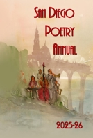 San Diego Poetry Annual 2025-26: The best poems from our region and beyond B0GN3KJQCK Book Cover