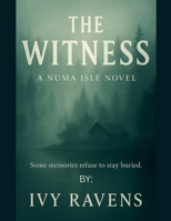 The Witness: A Numa Isle Novel B0GFK6LHVX Book Cover