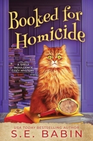 Booked for Homicide (A Shelf Indulgence Cozy Mystery) 1648397492 Book Cover