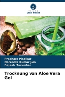 Trocknung von Aloe Vera Gel (German Edition) 6202424117 Book Cover