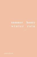 summer honey winter rain 1718601352 Book Cover