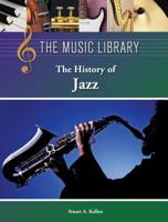 The Music Library - The History of Jazz (The Music Library) 1590181255 Book Cover