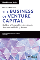 The Business of Venture Capital: Building a Venture Firm, Investing in Startups, and Driving Returns 1394365217 Book Cover
