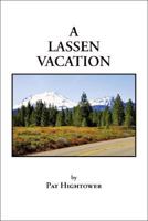 A Lassen Vacation 1425120911 Book Cover