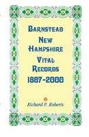 Barnstead, New Hampshire Vital Records, 1887-2000 0788419919 Book Cover