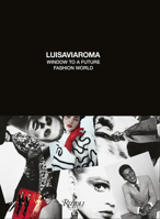 Luisa Via Roma: The Future of Fashion 8891826472 Book Cover