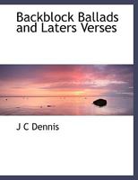 Backblock Ballads and Later Verses 1511755229 Book Cover