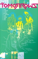 The Tomorrows 1616559144 Book Cover