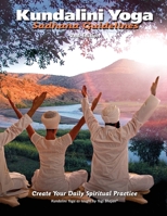 Kundalini Yoga: Sadhana Guidelines 0978698983 Book Cover