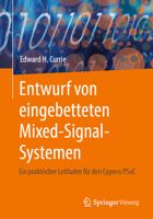 Entwurf von eingebetteten Mixed-Signal-Systemen: Ein praktischer Leitfaden für den Cypress PSoC (German Edition) 3031514874 Book Cover