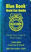 Kelley Blue Book Used Car Guide: Consumer Edition, July-December 2005 1883392543 Book Cover