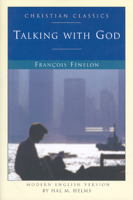 Fenelon: Talking With God (Christian Classics) 1557251800 Book Cover