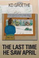 The Last Time He Saw April 1499052464 Book Cover