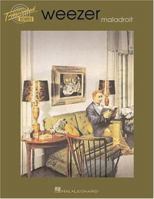 Weezer - Maladroit: Transcribed Scores 063405077X Book Cover