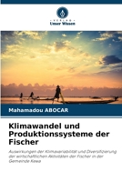 Klimawandel und Produktionssysteme der Fischer (German Edition) 6209638414 Book Cover
