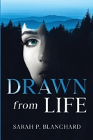 Drawn from Life B0CVCBPJ3B Book Cover