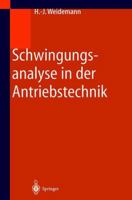 Schwingungsanalyse in Der Antriebstechnik 3642626386 Book Cover