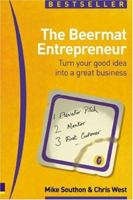 The Beermat Entrepreneur: Turn Your Good Idea into a Great Business 0273659294 Book Cover