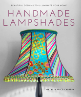 Handmade Lampshades 1784940690 Book Cover