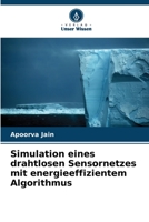 Simulation eines drahtlosen Sensornetzes mit energieeffizientem Algorithmus (German Edition) B0CHL955C4 Book Cover