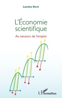 L'Économie scientifique: Au secours de l'emploi (Études Africaines) (French Edition) 2343094047 Book Cover