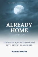 Already Home: Rest in Now B0FKSLM289 Book Cover
