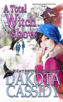 A Total Witch Show B09V2BBX9Q Book Cover