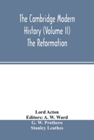 The Cambridge modern history (Volume II) The Reformation 9354001491 Book Cover