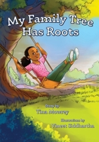 My Family Tree Has Roots 1953021271 Book Cover