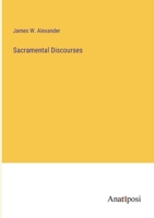 Sacramental Discourses 1022182870 Book Cover