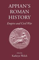 Appian's Roman History: Empire and Civil War 1910589004 Book Cover