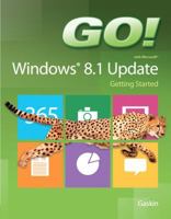 Go! with Windows 8.1 Update 1 Getting Started 0133841154 Book Cover