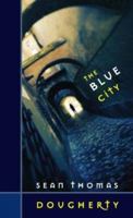 The Blue City 0977970353 Book Cover