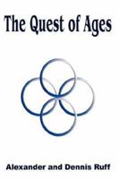 The Quest of Ages 1418484210 Book Cover