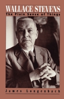 Wallace Stevens: The Plain Sense of Things 0195070224 Book Cover
