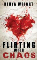 Flirting with Chaos 1623420601 Book Cover