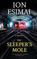 The Sleeper's Mole 1635897254 Book Cover