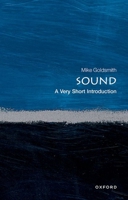Sound: A Very Short Introduction 0198708440 Book Cover