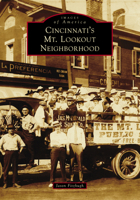 Cincinnati's Mt. Lookout Neighborhood 1467161683 Book Cover