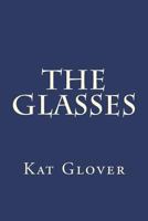 The Glasses 1720313903 Book Cover