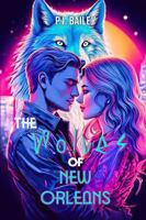 The Wolves of New Orleans (Welcome to the Pack) B0F7Y6YMH9 Book Cover