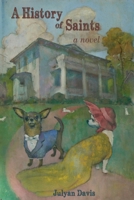 A History of Saints 1945049308 Book Cover