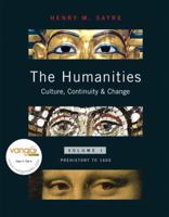 The Humanities: Culture, Continuity, and Change, Volume 1 0130862649 Book Cover
