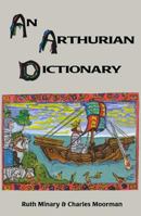 An Arthurian Dictionary 0897333489 Book Cover