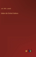 Ueber die Einheit Italiens 3368218042 Book Cover