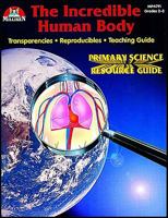 Incredible Human Body 0787700363 Book Cover