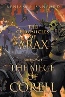 The Siege of Corell (The Chronicles of Arax) B0CDZ5H613 Book Cover