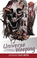 Universe Weeping 1077098847 Book Cover