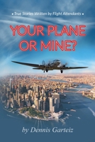 Your Plane or Mine? B09F16LJG6 Book Cover