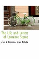 The Life and Letters of Laurence Sterne by Lewis Melville 1022029436 Book Cover